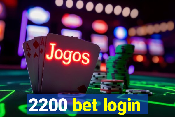 2200 bet login